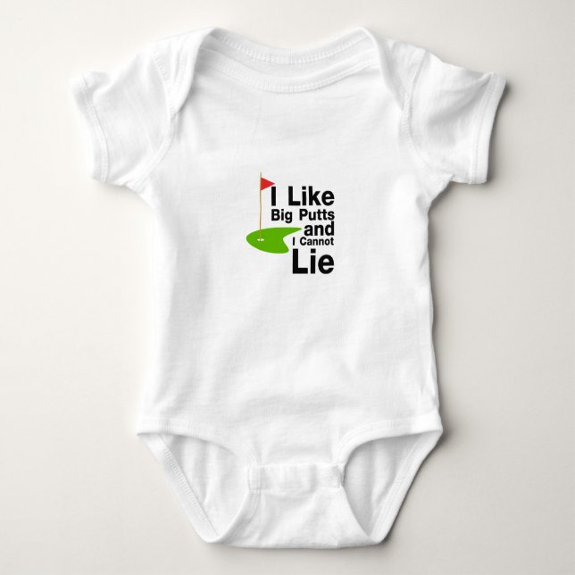 I Like Big Putts And I Cannot Lie Golf Funny Golf Baby Bodysuit (Front)