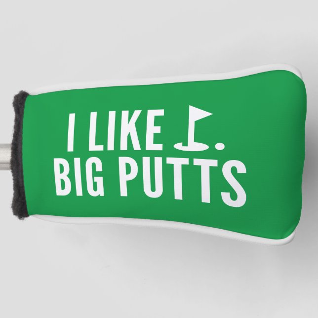 I Like Big Putts Golf Head Cover (Front)