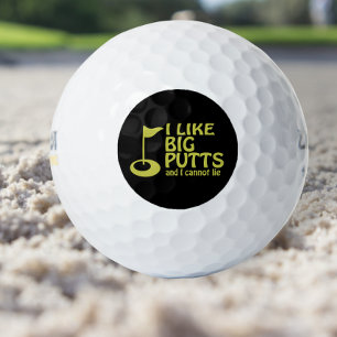 I Like Big Putts Golfing Humor Golf Balls