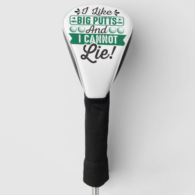 I like big putts I cannot Lie  Golf Head Cover (Front)