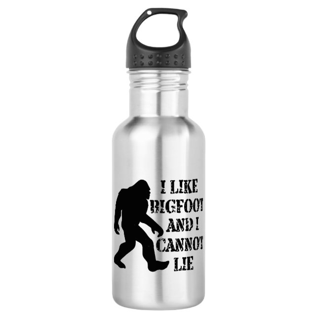 I like Bigfoot and I cannot Lie       532 Ml Water Bottle (Front)