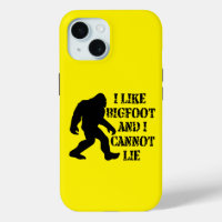 I like Bigfoot and I cannot Lie