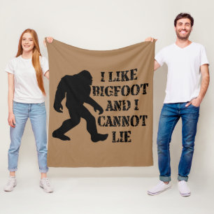 I like Bigfoot and I cannot Lie Fleece Blanket