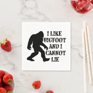 I like Bigfoot and I cannot Lie Napkin