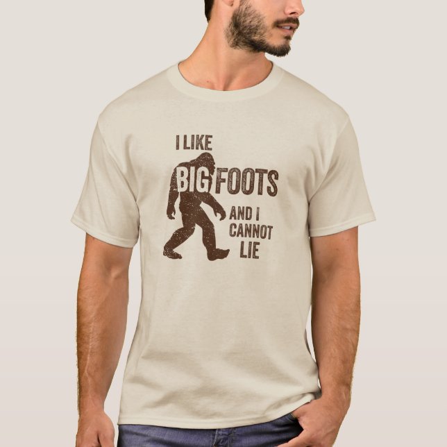 I Like BIGFOOTS T-shirt (Front)