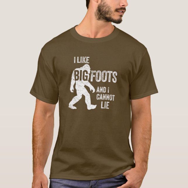 I Like BIGFOOTS T-shirt (Front)