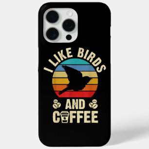 I like Birds & Coffee Funny vintage Birds theme lo iPhone 15 Pro Max Case