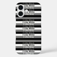 I Like Black White And Grey Colour Striped Design