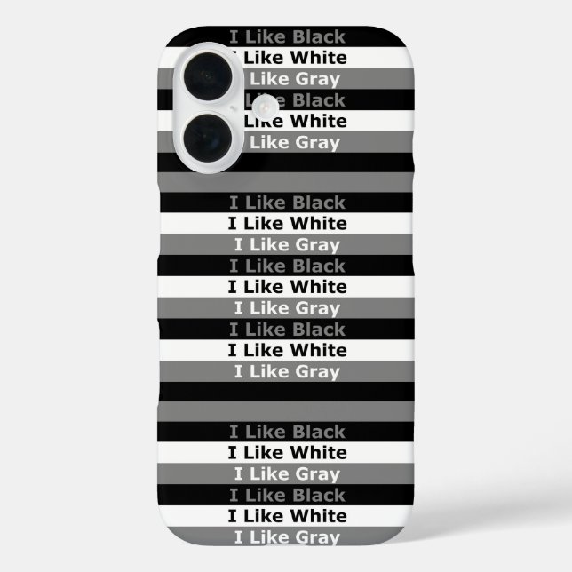 I Like Black White And Grey Colour Striped Design Case-Mate iPhone Case (Back)
