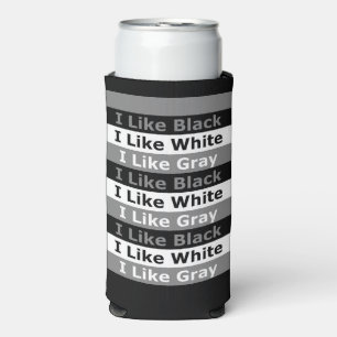 I Like Black White And Grey Colour Striped Design Seltzer Can Cooler