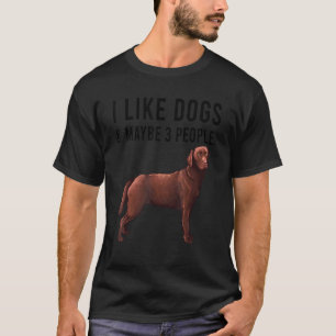 I Like Blue Merle Dane Dogs And Maybe 3 People 1 T-Shirt