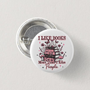 I Like Books More Than.... 3 Cm Round Badge