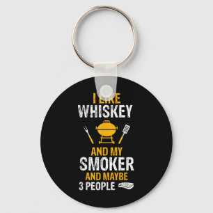 I Like Bourbon My Smoker 3 People Funny Bbq Barbeq Key Ring