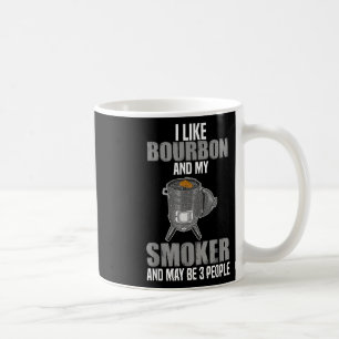 I Like Bourbon Smoker Funny Bbq Barbeque Grilling  Coffee Mug