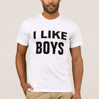I Like Boys - 1 T-Shirt