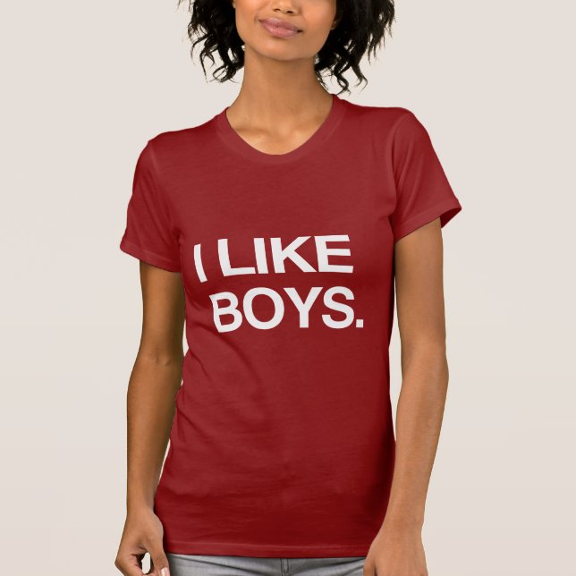 I LIKE BOYS T-Shirt (Front)
