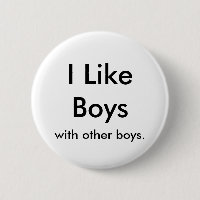 I Like Boys, with other boys.