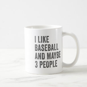I Like Bysebyll And Maybe 3 People 2 Coffee Mug