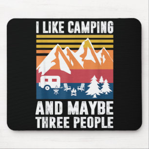 I Like Camng And Maybe Three People - Funny Camng  Mouse Pad