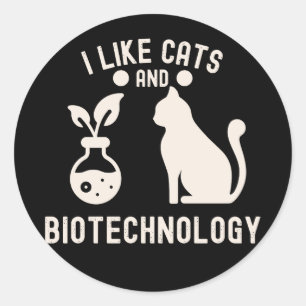 I Like Cats and Biotechnology Classic Round Sticker