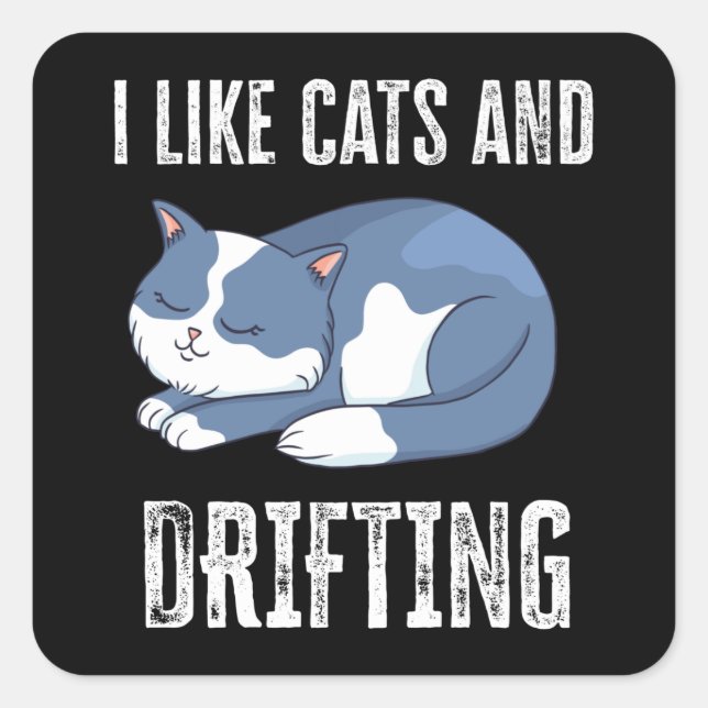 I like Cats and Drifting Gift Square Sticker (Front)