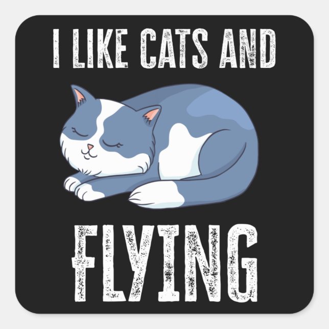 I like Cats and Flying Gift Square Sticker (Front)
