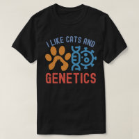 I Like Cats and Genetics, Genetics Quotes