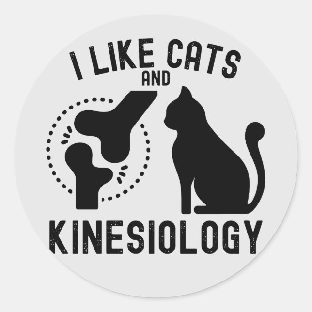 I Like Cats and Kinesiology Classic Round Sticker (Front)