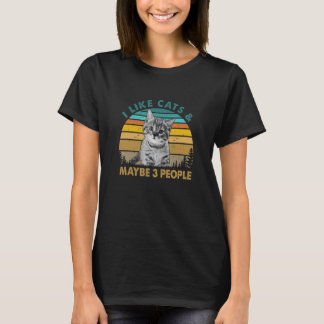 I Like Cats And Maybe 3 People Cat Cat Trainer An T-Shirt