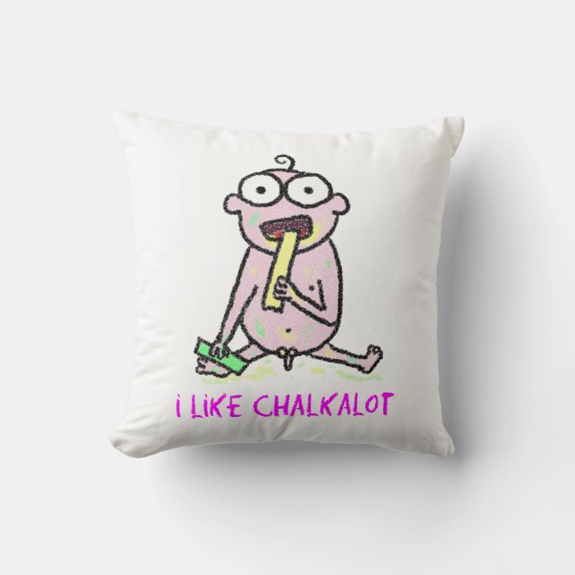 I Like Chalkalot Cushion (Front)
