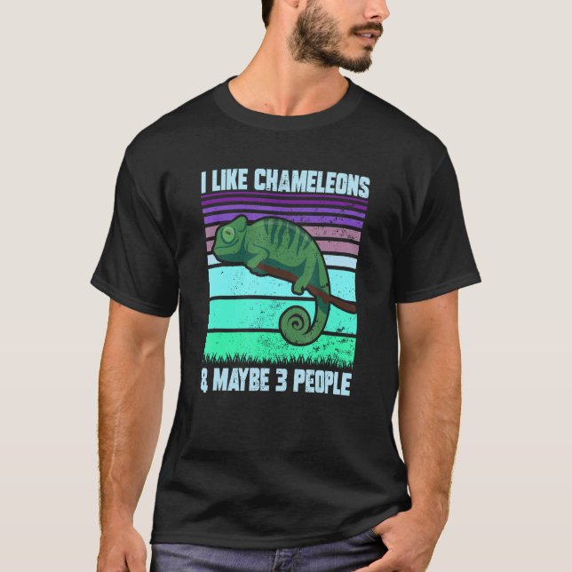 I Like Chameleons Maybe 3 People  Quote Lizard Gra T-Shirt (Front)