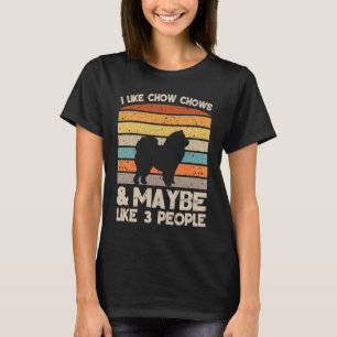 I Like Chow Chows Retro Clothes and Birthday Prese T-Shirt