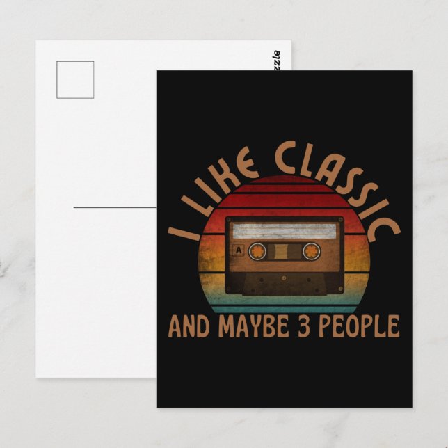 i like classic and maybe 3 people  postcard (Front/Back)