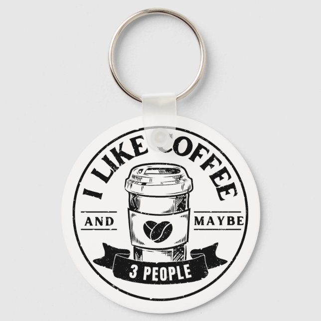 I like coffee and maybe 3 people key ring (Front)