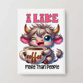 I Like Coffee More Than People 