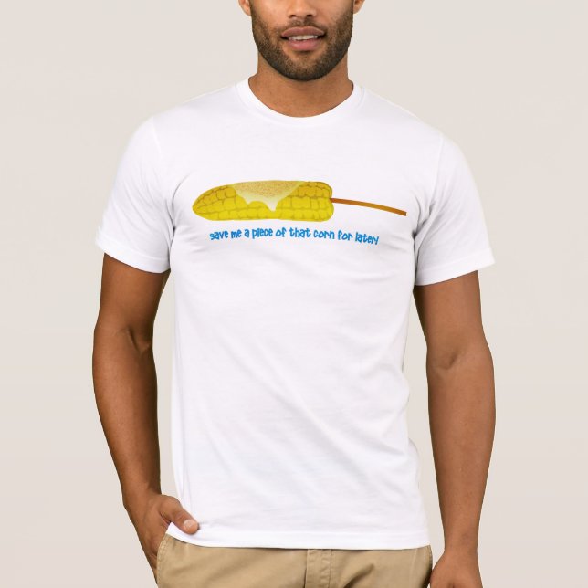 i like corn T-Shirt (Front)