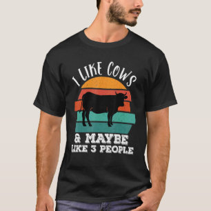 I Like Cows & Maybe Like 3 People Animal Lover Sar T-Shirt