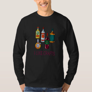 I Like Crafts Beer Brewer Home Brewing Making Drin T-Shirt