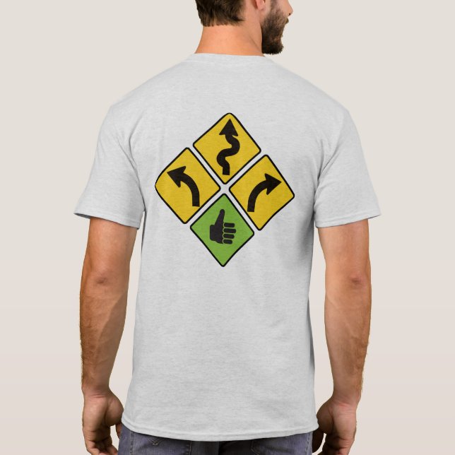 I like curves road sign motorcycle shirt (Back)
