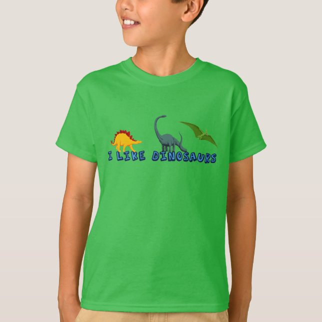 I Like Dinosaurs Kids T-Shirt (Front)