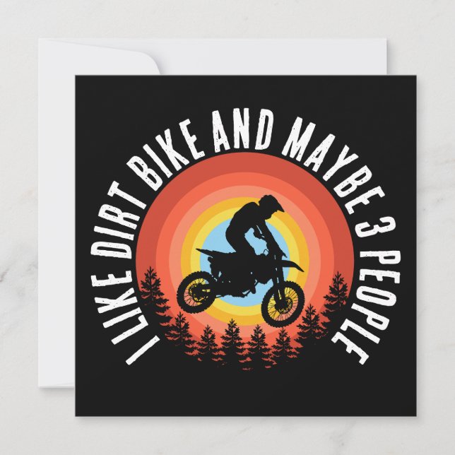 I LIKE DIRT BIKE AND MAYBE 3 PEOPLE INVITATION (Front)