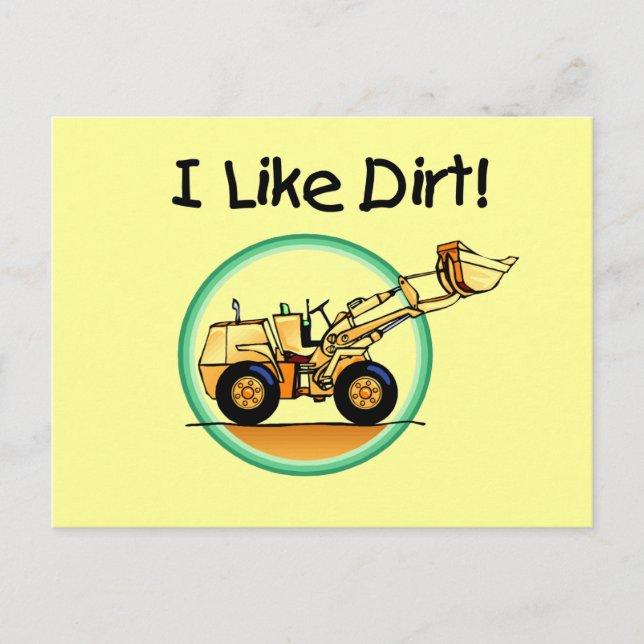 I Like Dirt T-shirts and Gifts Postcard (Front)