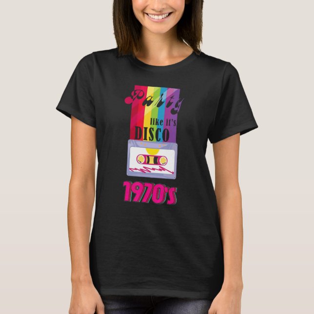 I like Disco Outfit Party 1970s and 80s 90s Retro  T-Shirt (Front)