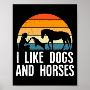 I Like Dogs And Horses Riding Daughter Retro Vinta Poster