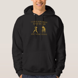 I Like Dogs And Softball And Maybe 3 People Hoodie