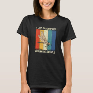 I Like Dragonflies And Maybe 3 People Retro Dragon T-Shirt