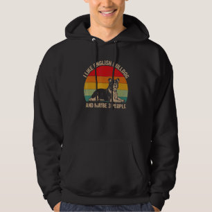 I Like English Bulldog And Maybe 3 People Dog Grap Hoodie