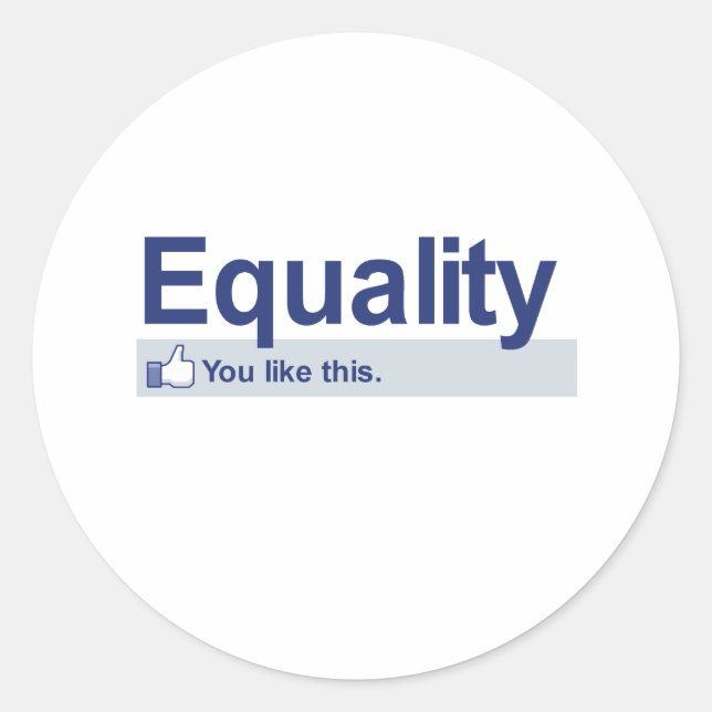 I Like Equality Classic Round Sticker (Front)