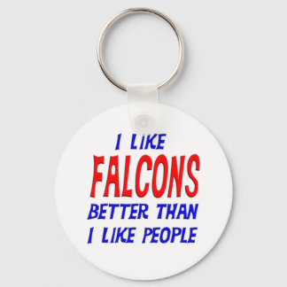 I Like Falcons Better Than I Like People Keychain