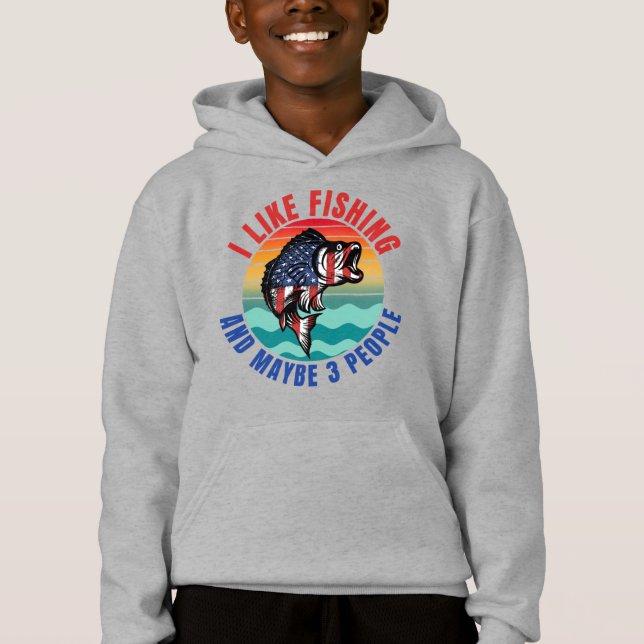 I LIKE FISHING AND MAYBE 3 PEOPLE (Front)